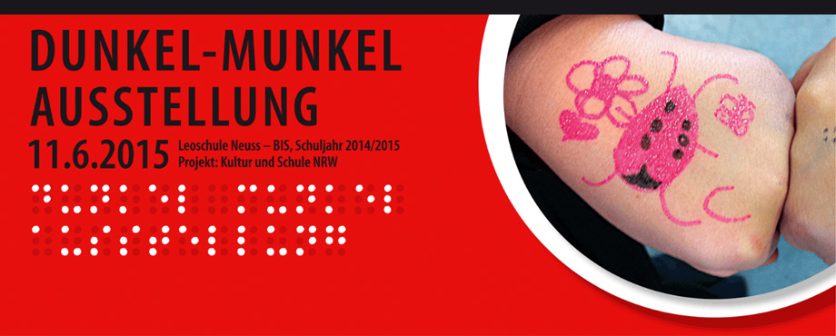 Dunkel-Munkel Ausstellung Leoschule 2015 mit Lechnerdesign